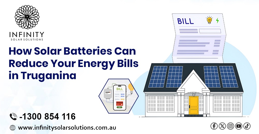 How Solar Batteries Can Reduce Your Energy Bills in Truganina